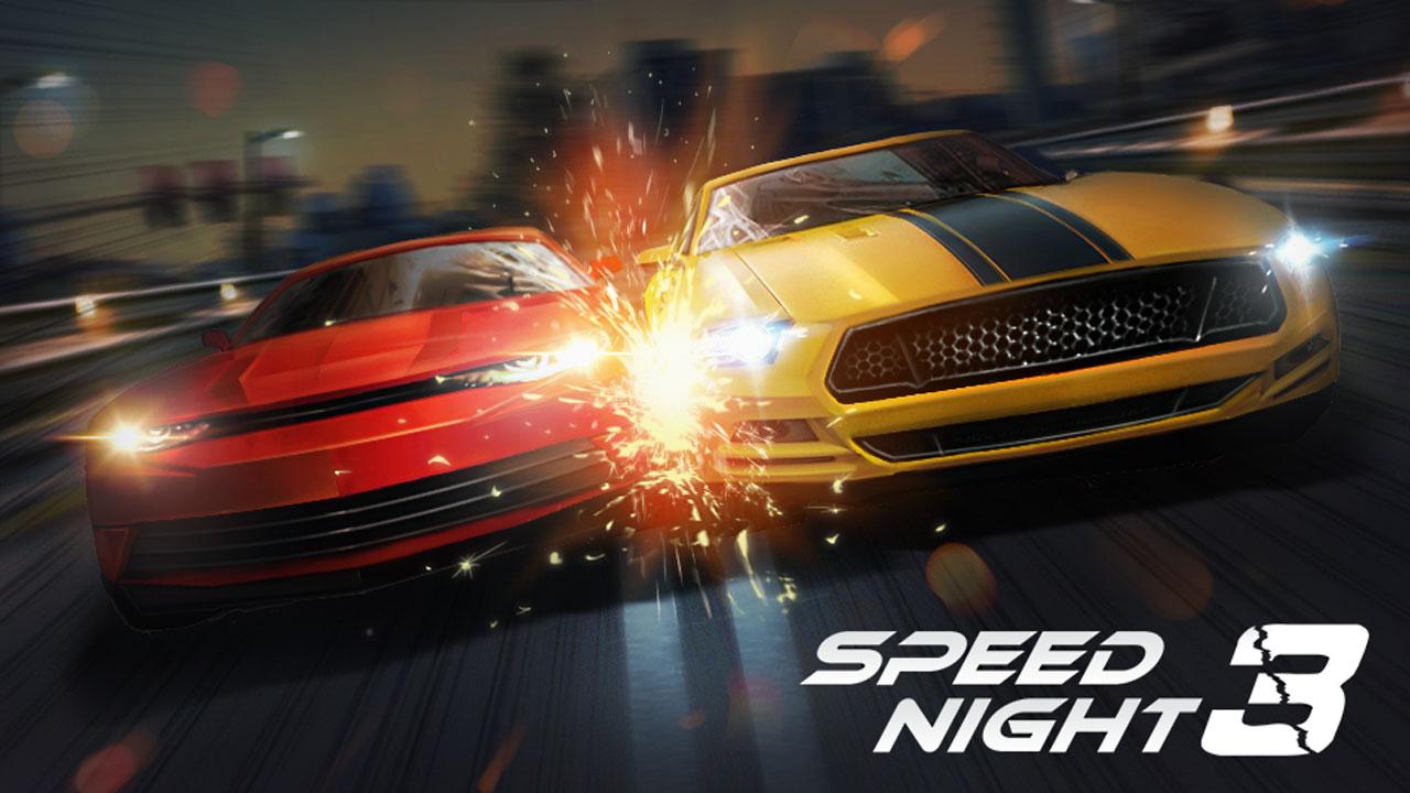 ��ҹ���3Speed Nightv1.0.0 ��׿��