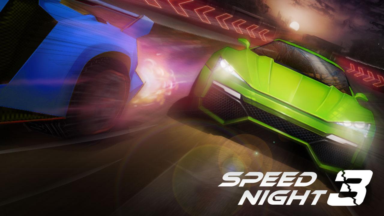 ��ҹ���3Speed Nightv1.0.0 ��׿��