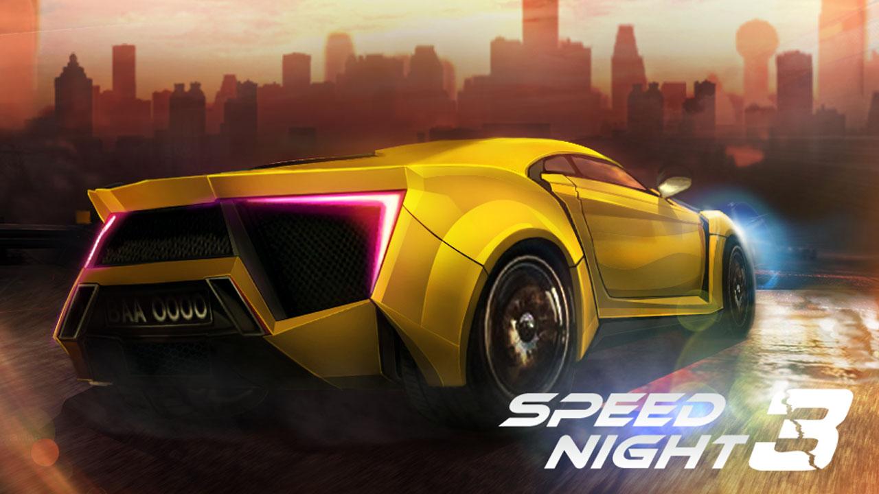 ��ҹ���3Speed Nightv1.0.0 ��׿��
