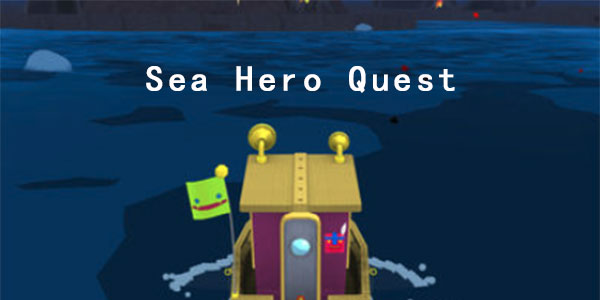 Sea Hero Quest-Sea Hero Quest��Ϸ-����Ӣ������