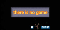 There is no game