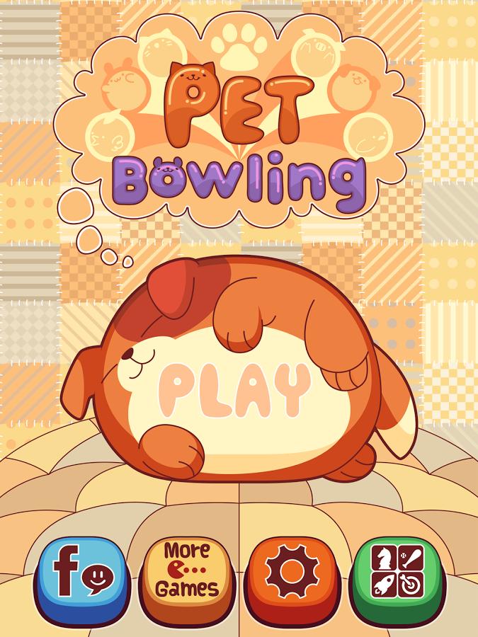 Pet Bowling(���ﱣ����)v1.0.1 ��׿��