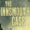 ӡ˹é˹�հ�The Innsmouth Case�����ⰲװ��