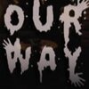 我们的路(Our Way)免安装中文版