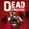 ��������(Dead Crusher)v2.2.2 ��׿��