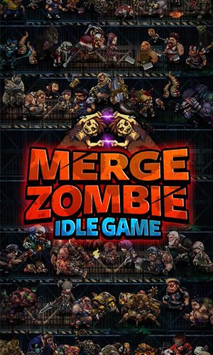 ʬо(Merge Zombie)v1.2.1 ׿