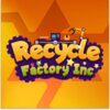 ���չ�����˾Recycle Factory Incv1.3.2 ��׿��
