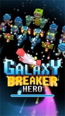 ӢGalaxy Breaker Herov1.4 °
