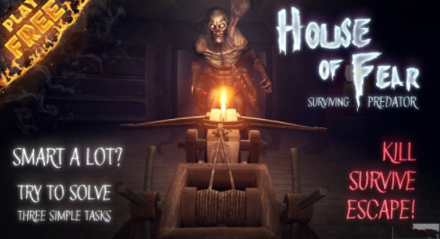 Houseof Fear Predator Scary HorrorEscape(�־�֮�ݲ�ʳ��)v1.0 ��׿��