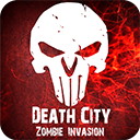 ֮ǽʬʽʰ棨Death City  Zombie Invasionv1.0 ׿