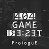 ������Ϸreset���ʷ�(404 Game Reset ProloguE)v1.0.0 ���°�