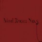 Mad Room No.3v1.0 °