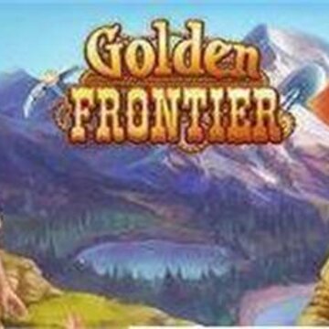 黄金边疆Golden Frontier 黄金边疆Golden Frontier
