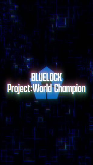 BLUE LOCK PWC(BLUE LOCK Project: World Champion)