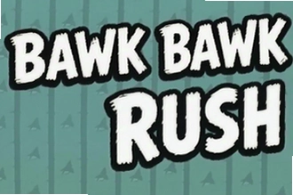 Bawk Bawk RushС��������Ϸ����